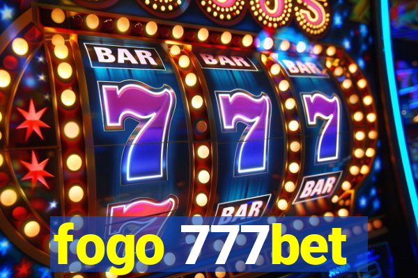 fogo 777bet